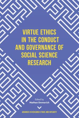 Cover of the book Virtue Ethics in the Conduct and Governance of Social Science Research by 