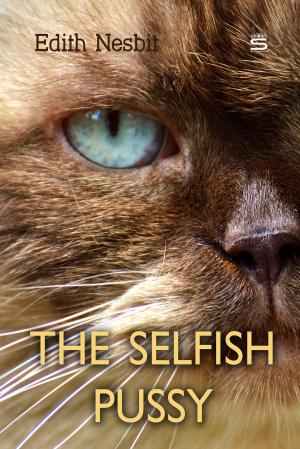 Book cover of The Selfish Pussy