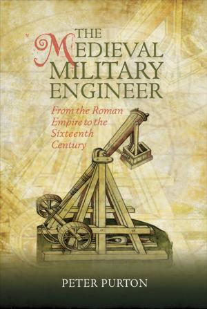 Cover of the book The Medieval Military Engineer by Takashi Ito