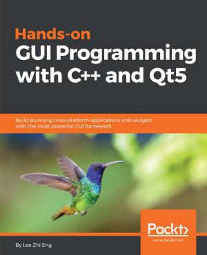 Cover of the book Hands-On GUI Programming with C++ and Qt5 by David Mark Clements