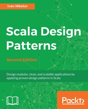 Cover of the book Scala Design Patterns by Daniel Caixinha, André Albuquerque