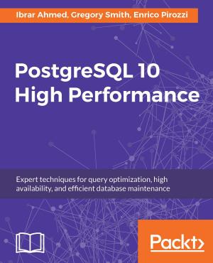 Cover of the book PostgreSQL 10 High Performance by Boštjan Kaluža