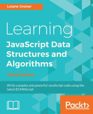 Cover of the book Learning JavaScript Data Structures and Algorithms by Vivek Mishra
