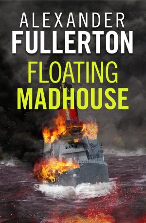 Cover of the book Floating Madhouse by Betty Burton