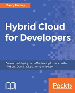 Cover of the book Hybrid Cloud for Developers by Yuxian Eugene Liang