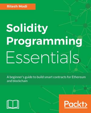 Cover of the book Solidity Programming Essentials by Varun Nagpal