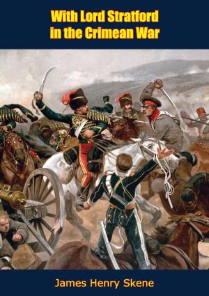 Cover of the book With Lord Stratford in the Crimean War by Cpt. John G. Westover