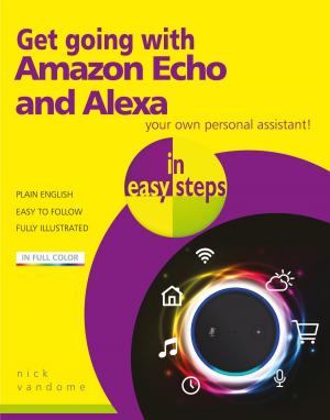 Cover of the book Get going with Amazon Echo and Alexa in easy steps by John Carroll, David Morris