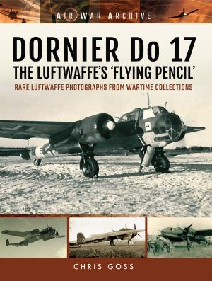 Book cover of DORNIER Do 17 - The Luftwaffe's 'Flying Pencil'