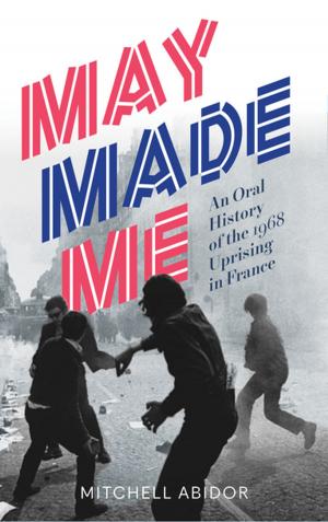 Cover of the book May Made Me by Michael Albert, Iain McKay