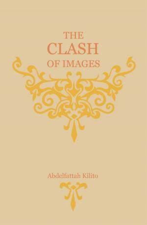Cover of the book The Clash of Images by Karen J Carlisle