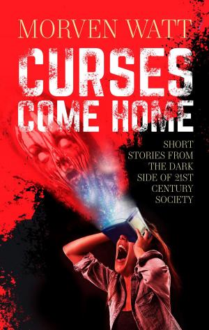 Cover of the book Curses Come Home by Wyatt McLaren