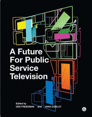 Book cover of A Future for Public Service Television