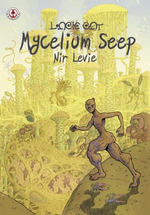 Cover of the book Mycelium Seep by Various Male Writers, Various Female Artists