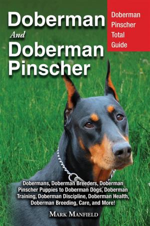 Cover of the book Doberman and Doberman Pinscher by Susanne Saben