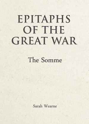 Cover of Epitaphs of the Great War: The Somme