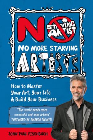 Cover of the book No More Starving Artists by Jim Valavanis, Lisa Valavanis