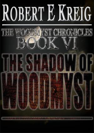 Cover of the book The Shadow of Woodmyst by Haydn Ellis