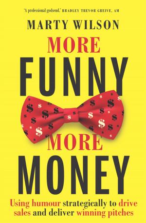 Cover of the book More Funny, More Money by Greg French