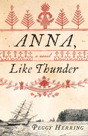 Cover of the book Anna, Like Thunder by Iona Whishaw