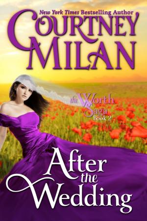 Cover of the book After the Wedding by Courtney Milan, Ute-Christine Geiler