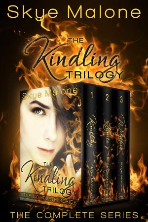 Cover of the book The Kindling Trilogy: The Complete Series by Skye Malone, Megan Joel Peterson