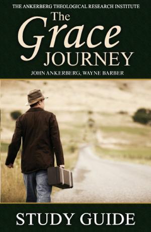 Cover of the book The Grace Journey by John Ankerberg, Joni Eareckson Tada, Michael Easley