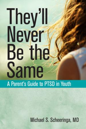 Cover of the book They'll Never Be the Same by Demitri Papolos, M.D., Janice Papolos