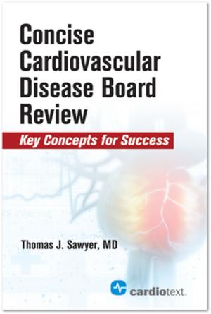 Cover of the book Concise Cardiac Disease Board Review by N. A. Mark Estes III, MD, Albert Waldo, MD, PhD (Hon)