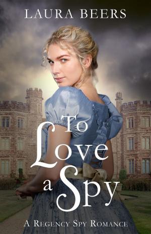 Cover of the book To Love a Spy by Cinzia De Santis