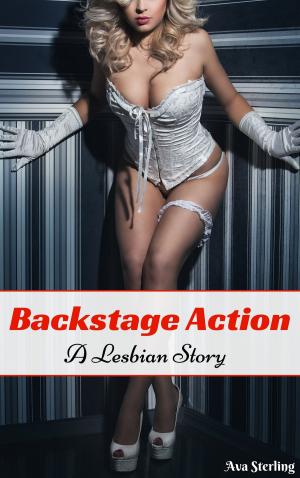 Book cover of Backstage Action: A Lesbian Story