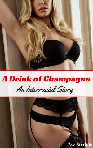 Cover of the book A Drink of Champagne: An Interracial Story by Jen Merheb