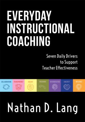 Cover of the book Everyday Instructional Coaching by Sandi Novak, Cara Slattery