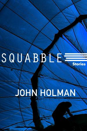 Cover of the book Squabble by Alan Michael Parker
