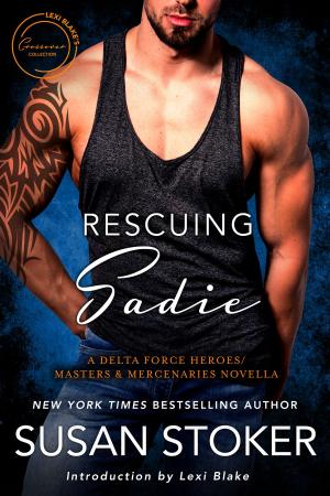 Cover of the book Rescuing Sadie: A Delta Force Heroes/Masters and Mercenaries Novella by Suzanne M. Johnson