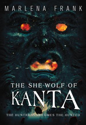 Cover of the book The She-Wolf of Kanta by Graeme Ing