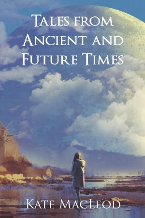 bigCover of the book Tales from Ancient and Future Times by 