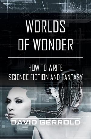 Cover of the book Worlds of Wonder by Mike Burg, Josh Young