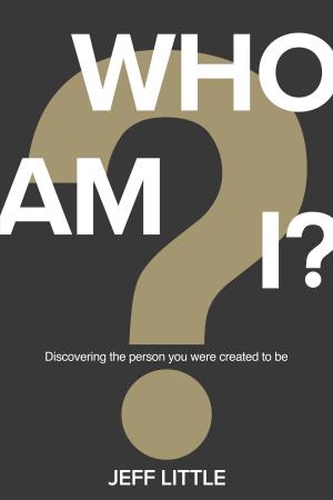 Cover of the book Who Am I? by Carla Chud, Danny Silk