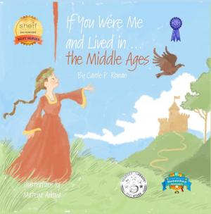 Cover of If You Were Me and Lived in... the Middle Ages