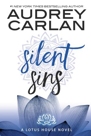 Cover of the book Silent Sins by Audrey Carlan
