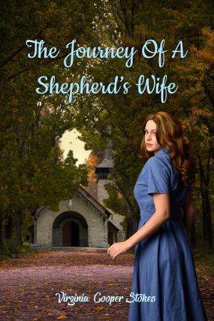 Cover of the book The Journey of a Shepherd's Wife by Lynda Sturdevant