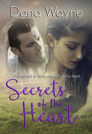 Cover of the book Secrets of the Heart by Tori Phillips