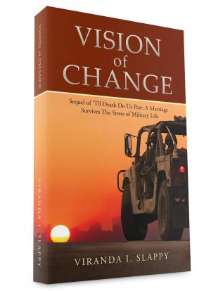 Cover of the book Vision of Change: Sequel of 'Til Death Do Us Part by Anna Wheelock-Niemela
