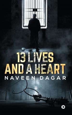 Cover of the book 13 Lives and a Heart by Urmila Kandha