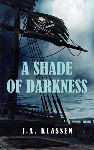 Cover of the book A Shade of Darkness by Mark Dahl