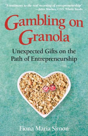 Cover of the book Gambling on Granola by Rebecca Pott Fitton