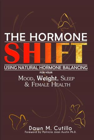 Cover of the book The Hormone SHIFT by Jennifer Mieres, MD, Stacey Rosen, MD, Sotiria Everett EdD RD, Lori Russo, JD