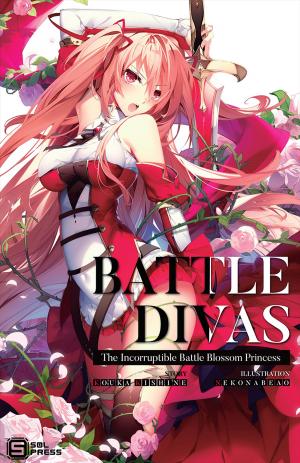 Cover of the book Battle Divas by Liv Rancourt, Irene Preston