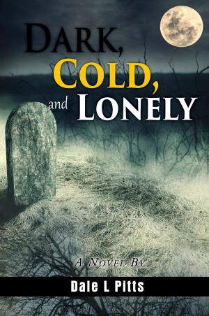 Cover of the book Dark, Cold, and Lonely by Mary Heyn
